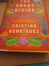 The Great Divide: A Novel Hardcover – 2024 by Cristina Henriquez