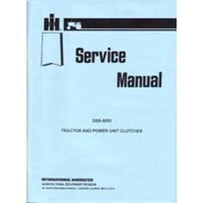 R5800 Clutch Service Manual Fits IH / Fits FARMALL