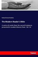 The Modern Reader's Bible Richard G. Moulton