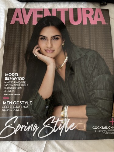 AVENTURA MAGAZINE March 2025 UPSCALE LIFESTYLE MAGAZINE SPRING 305 MODEL STYLE! - Picture 1 of 5