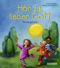 Hör zu, lieber Gott von Ursel Scheffler | Buch | Zustand sehr gut