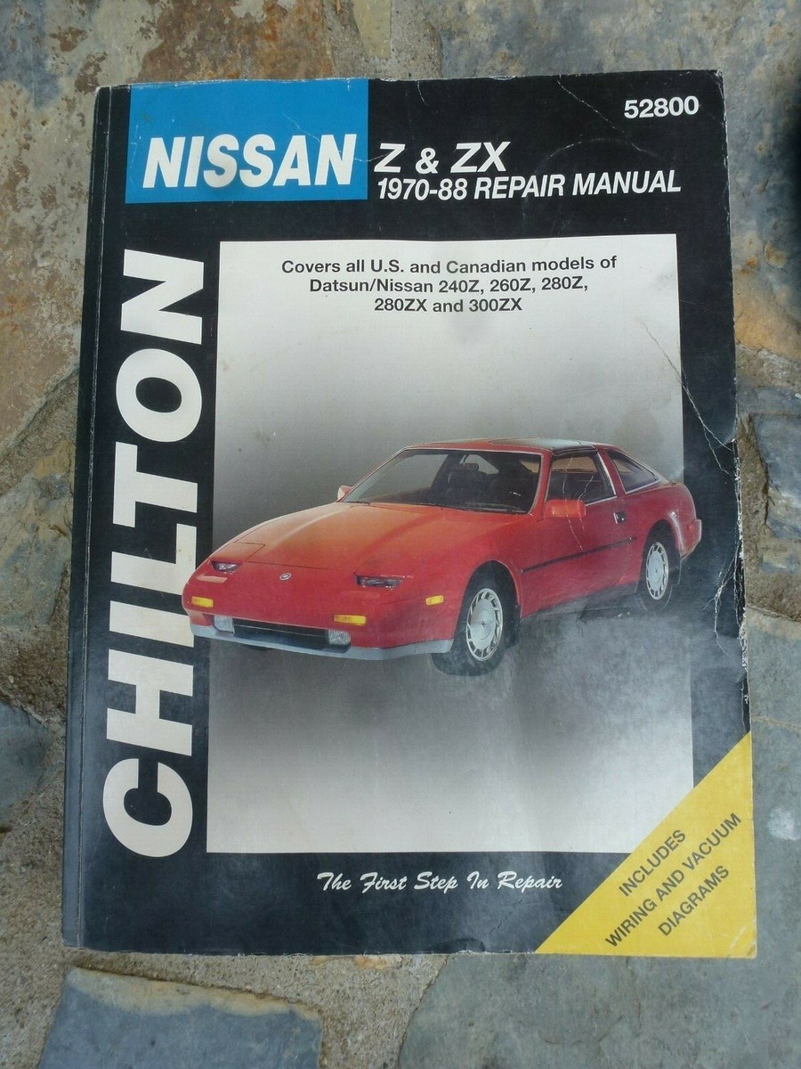 Nissan Z and ZX 1970-88 Chilton Automotive Repair manual 52800