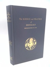 Science and Practice of Iridology by Bernard Jensen