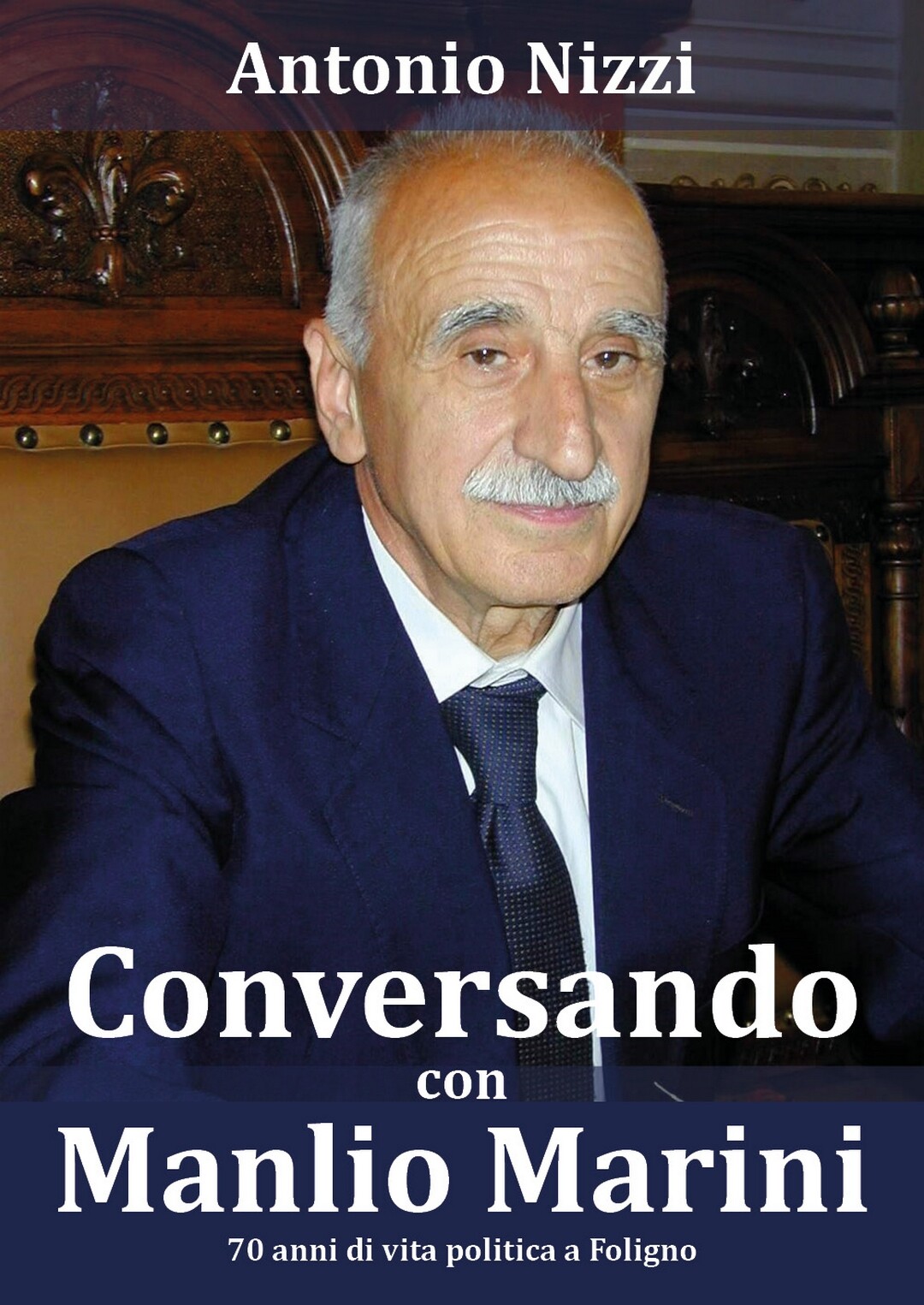 Conversando con Manlio Marini, Manlio Marini, Antonio Nizzi,  2018,  Youcanprint