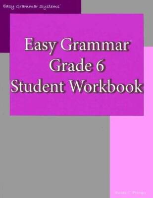 Easy Grammar: Grade 6 Student Workbook - Paperback By Wanda C. Phillips - GOOD