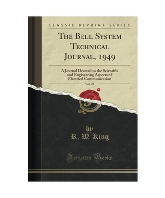The Bell System Technical Journal, 1949, Vol. 28: A Journal Devoted to the Scien