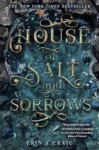 House of Salt and Sorrows By Erin A. Craig. 9781984831958