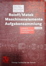 Roloff/Matek Maschinenelemente Aufgabensammlu...