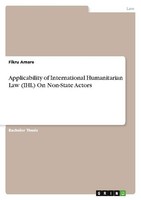 Applicability Of International Humanitarian Law (Ihl) On Non-State Actors Fikru