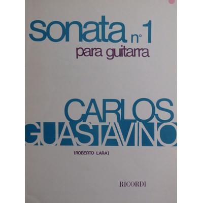 Guastavino Carlos Sonata No 1 Guitar 1967