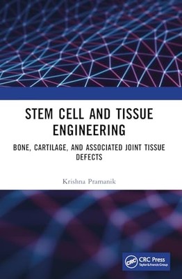 Stem Cell and Tissue Engineering: Bone, Cartilage, and Associated Joint Tissue