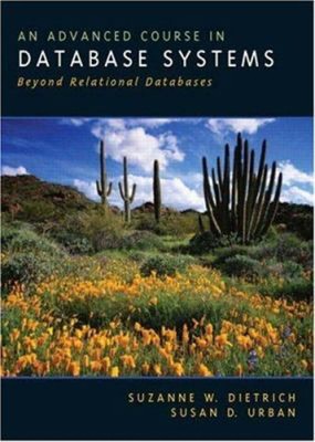 An Advanced Course in Databases Systems : Beyond Relational Datab