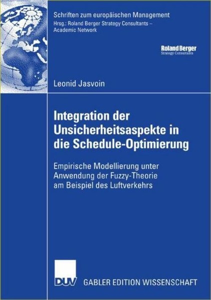 Integration Der Unsicherheitsaspekte In Die Schedule-Optimierung Leonid Jasvoin-image