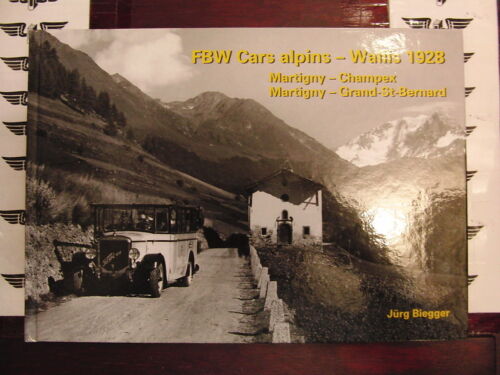 FBW Cars Alpins Wallis 1928 Poczta Szwajcaria Martigny Postbus Omnibus Szwajcaria - Zdjęcie 1 z 1