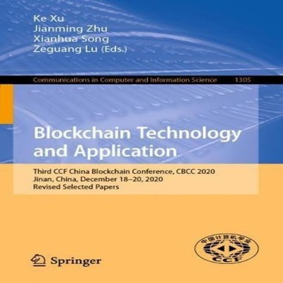 Blockchain Technology and Application Third CCF China Blockchain
