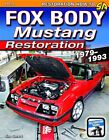 Mustang Restoration Manual How To Restore Fox Body Ford Book Smart 1979-1993 (For: Ford Mustang)