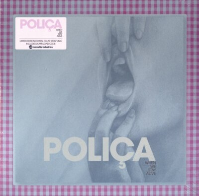 Poliça   When We Stay Alive   Limited, Clear, Colored Vinyl Record, LP, NEW