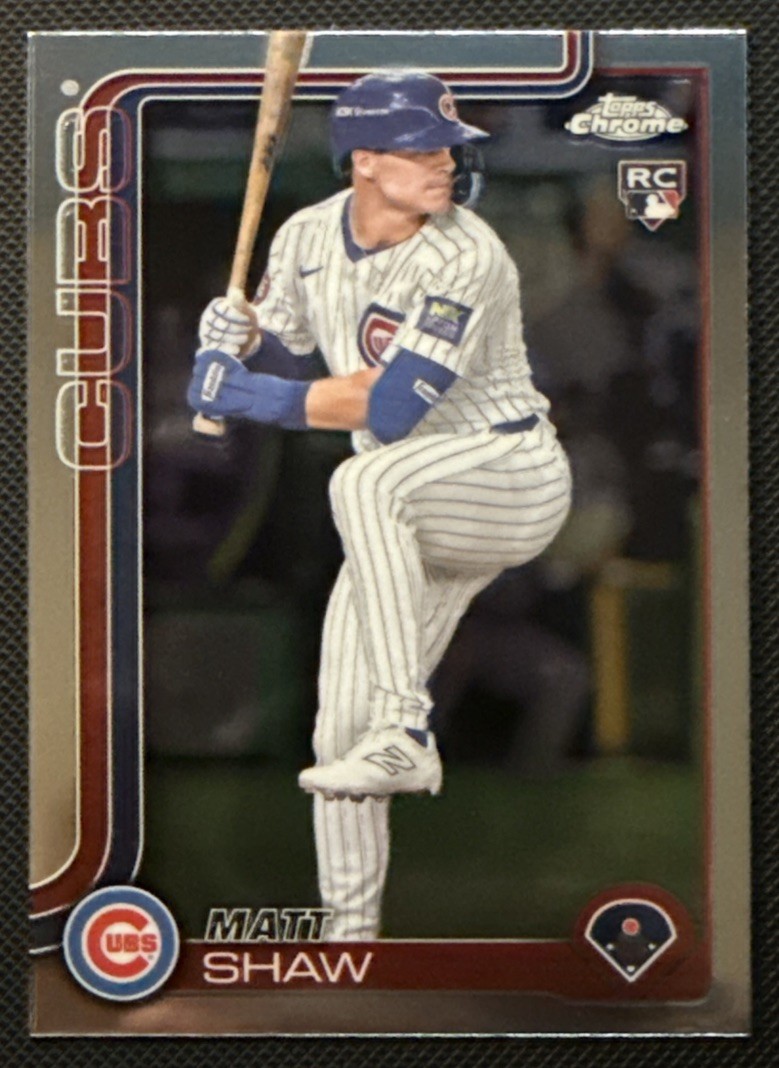 MATT SHAW (RC) | 2025 Topps Chrome | #219 Rookie Card | Chicago Cubs