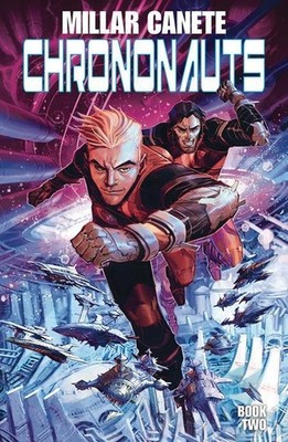 CHRONONAUTS TP VOL 02 Image Comics Paperback Book