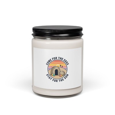 Come for the Eggs Stay for the Son Candle, Soy Jar | Christian Easter Humor