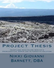 Project Thesis: Heartland Healthcare Service's Problematical Error and Alternati