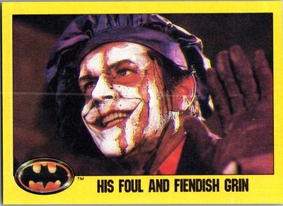1989 Topps Series 2 Batman: #216 His Foul and Fiendish Grin (Joker)