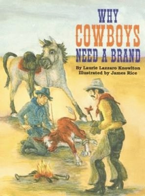 Why Cowboys Need a Brand Hardcover Laurie Knowlton