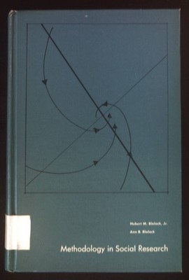 Methodology in Social Research; McGraw-Hill Series in Sociology; Blalock, Hubert