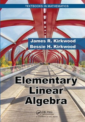 Elementary Linear Algebra | James R. Kirkwood (u. a.) | Taschenbuch | Englisch