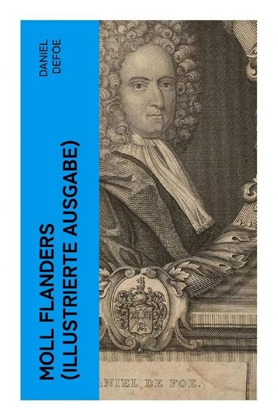 Daniel Defoe | Moll Flanders (Illustrierte Ausgabe) | Taschenbuch | Deutsch-image