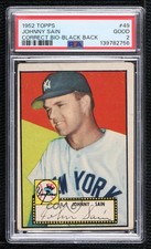 1952 Topps Johnny Sain (Black Back Bio begins with When) #49 PSA 2 19zq