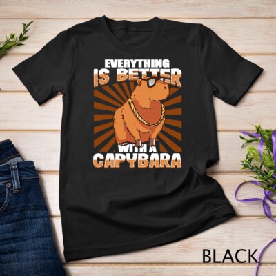 Everythings Is Better With A Capybara - Rodent Capybara Unisex T-shirt
