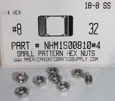  8-32 Small Pattern Hex Nuts 1/4 inch across the flats 18-8 Stainless Steel 75 
