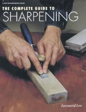 The Complete Guide to Sharpening Hardcover Leonard Lee