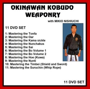 OKINAWAN KOBUDO WEAPONRY INSTRUCTIONAL SERIES 11 DVD SET