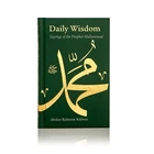 Daily Wisdom: Sayings of the Prophet Muhammad by No. 1 by Abdur Raheem Kidwai