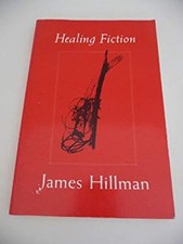 Healing Fiction Paperback James Hillman