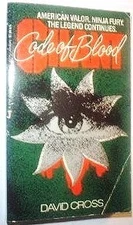 CODE OF BLOOD (CHANT, BOOK III) By David Cross
