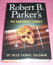 Robert B. Parker's THE HANGMAN'S SONNET by Reed Coleman  2017 HC/DJ ~ 1st / 1st