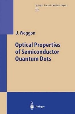 Optical Properties of Semiconductor Quantum Dots - 9783662148129