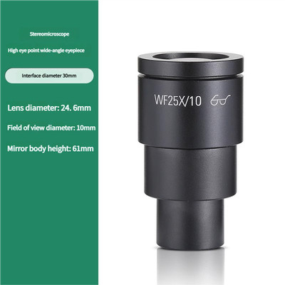WF25X/10 High Eyepoint Widefield Eyepiece for Stereo Microscope, 30mm Mount