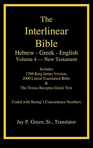 Interlinear Hebrew-Greek-English Bible, New Tes. Green, Robinson<|