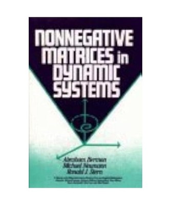 Nonnegative Matrices in Dynamic Systems [Pure and Applied Mathematics], Berman, 