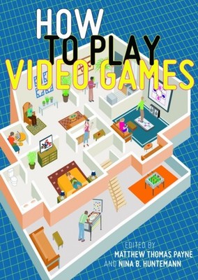HOW TO PLAY VIDEO GAMES by HUNTEMANN, NINA Paperback Self Help Business