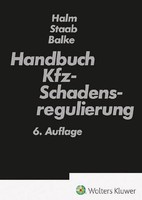 Handbuch Kfz-Schadensregulierung, Wolfgang Halm