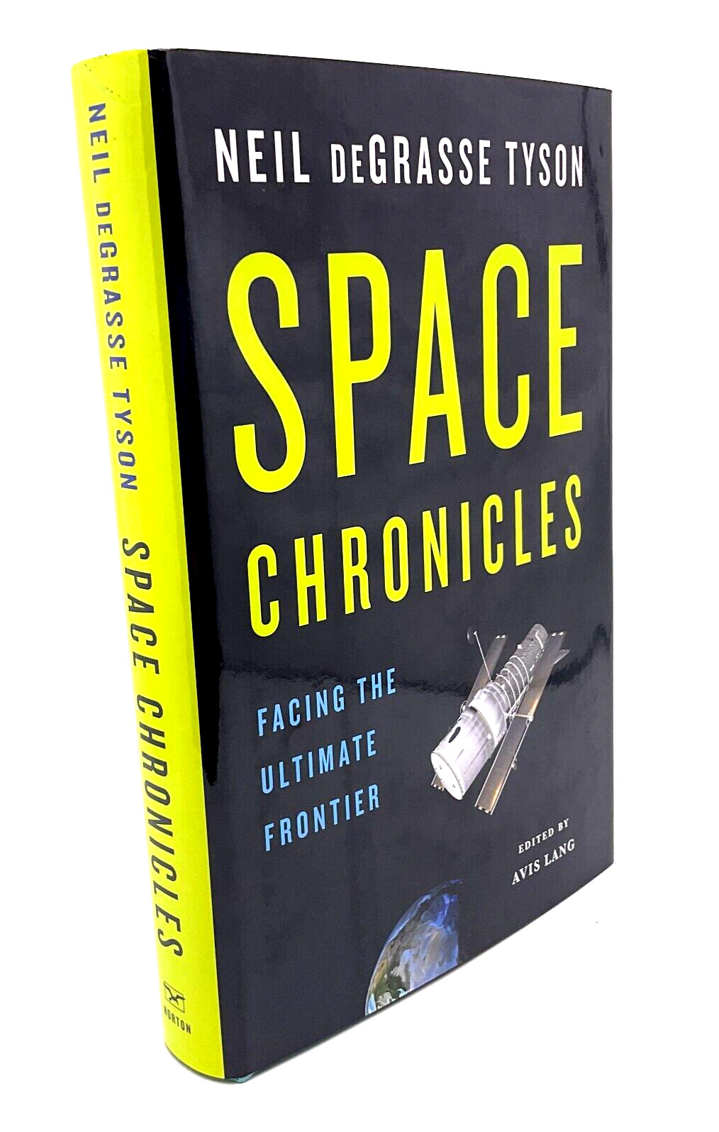 Signed Neil Degrasse Tyson - Space Chronicles - Nf/F Hardcover Hcdj