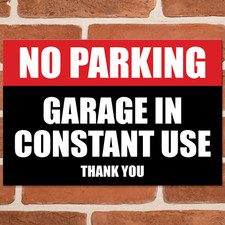 GARAGE IN CONSTANT USE Parking Metal Signs Car Park Keep Clear Wall Sign (R/B)
