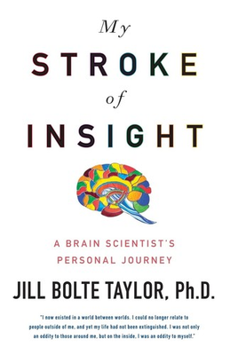 #ad My Stroke Of Insight paperback Jill Bolte Taylor PhD $5.44
