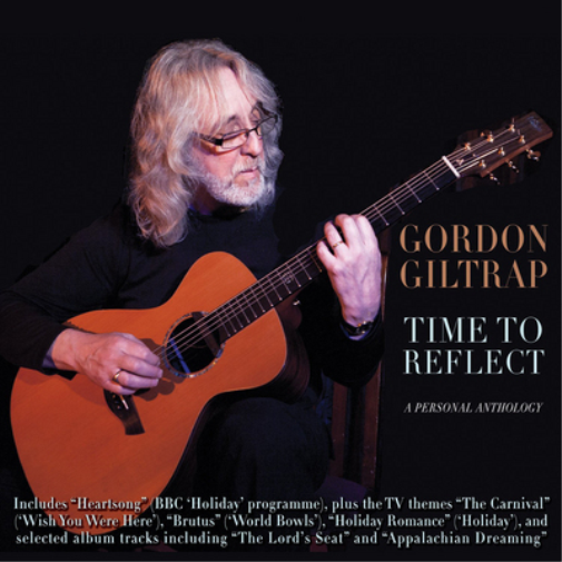 Gordon Giltrap Time to Reflect (CD) Album