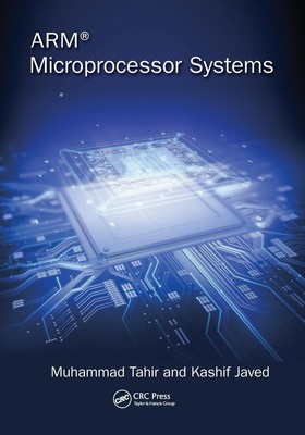 ARM Microprocessor Systems | Muhammad Tahir (u. a.) | Taschenbuch | Englisch